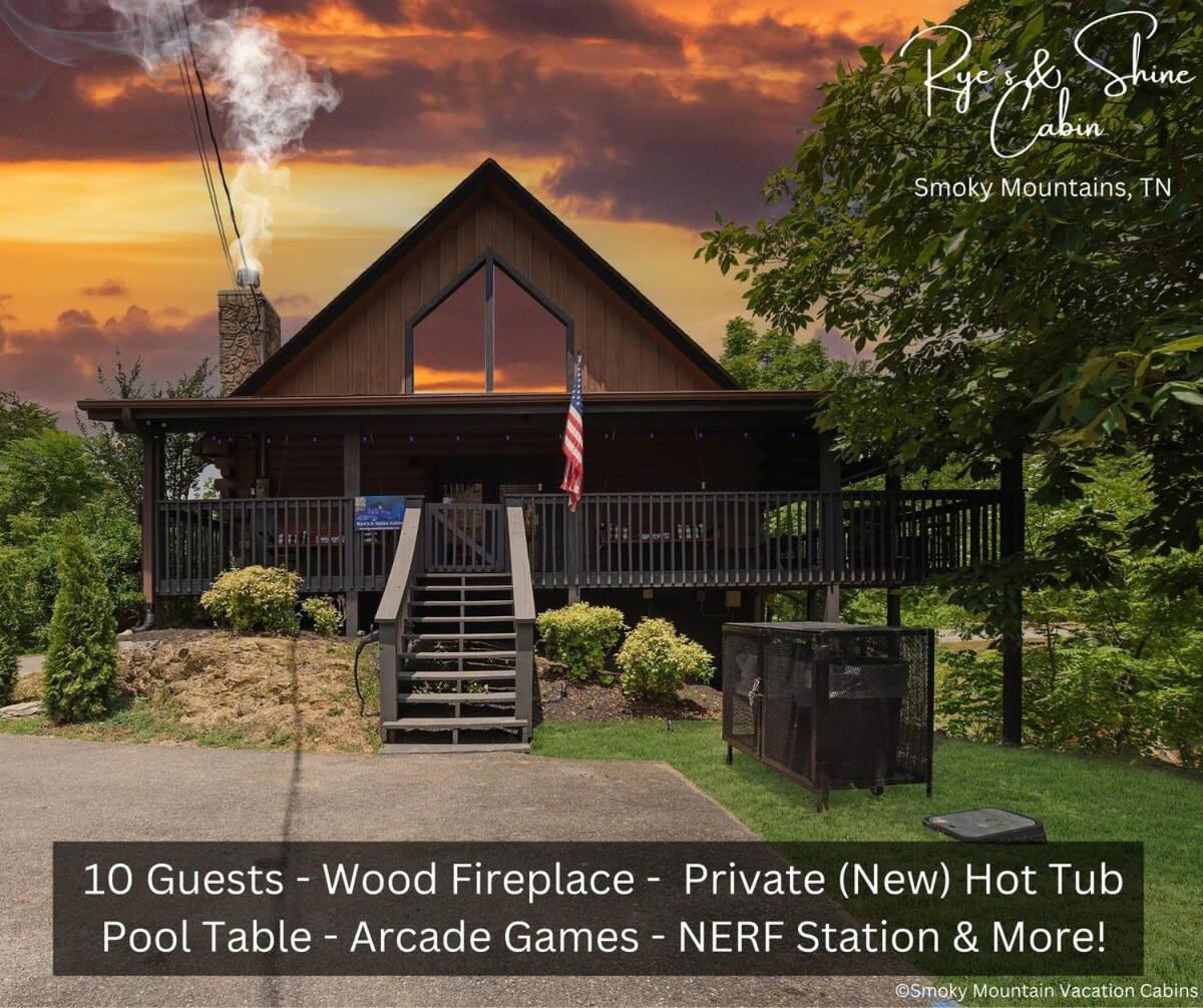 Ryes And Shine Bootlegger'S Cabin! Hot Tub* Pool* Arcade* Billiards *Ev * Pet Friendly Sevierville Exterior photo